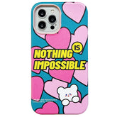 Nothing Is Impossible Case For IPhone