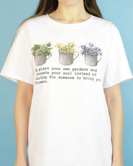Camiseta "Tus propios jardines"