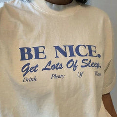 Be Nice T-Shirt