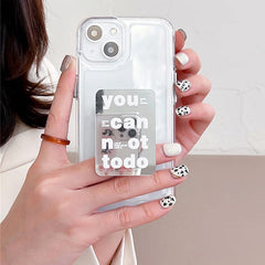 You Cannot To Do iPhone Case